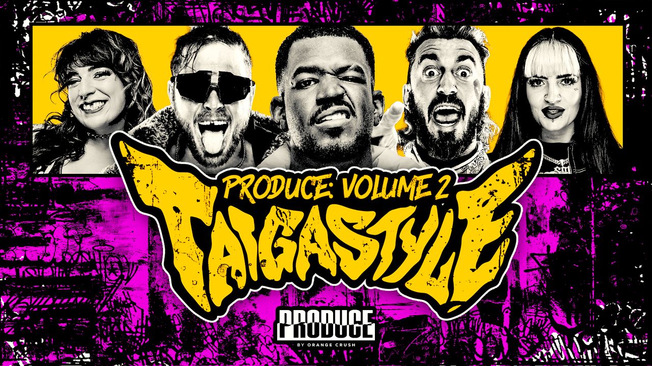PRODUCE: Volume 2 - TAIGASTYLE