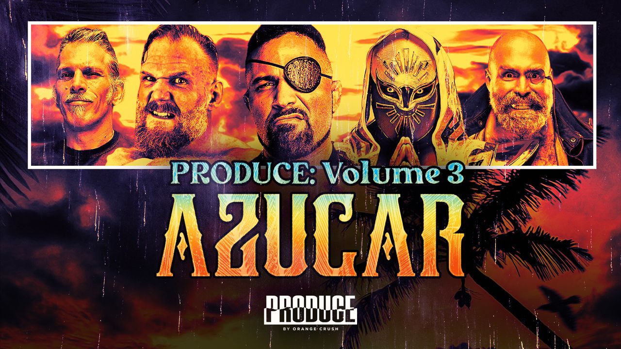 PRODUCE: Volume 3 - azucar 
