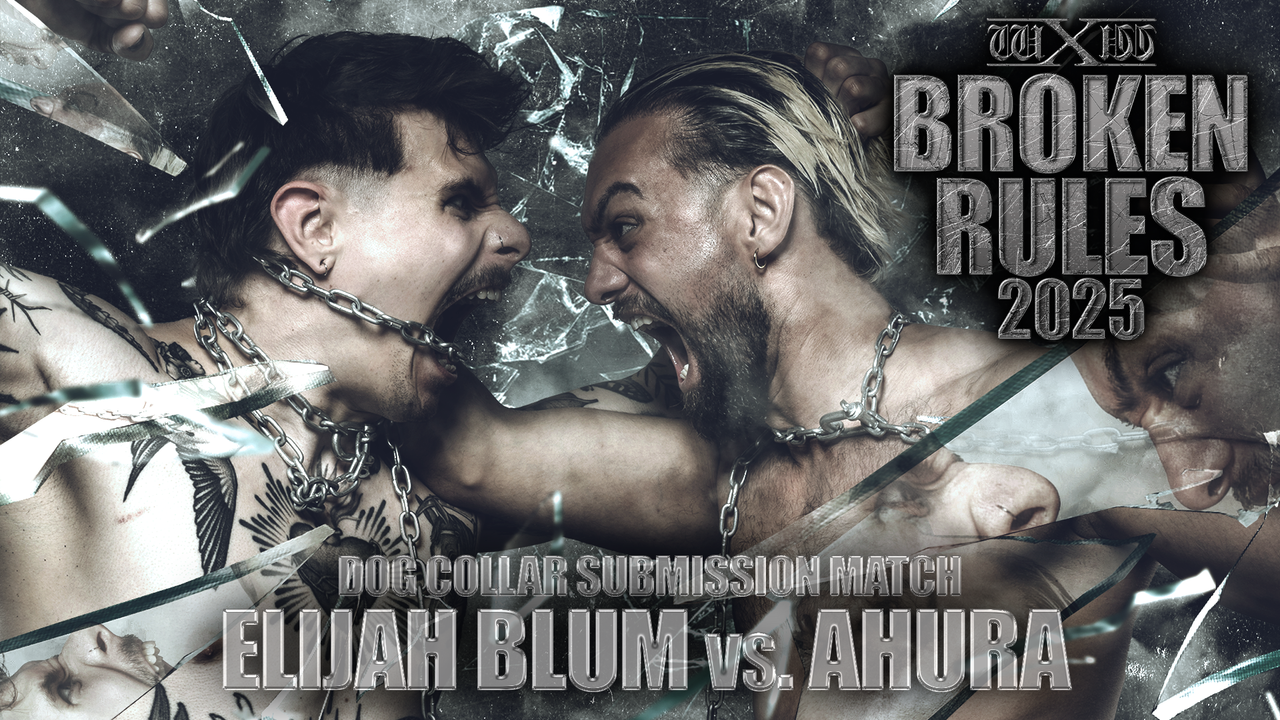 wXw: Elijah Blum v Ahura (Dog Collar Match)