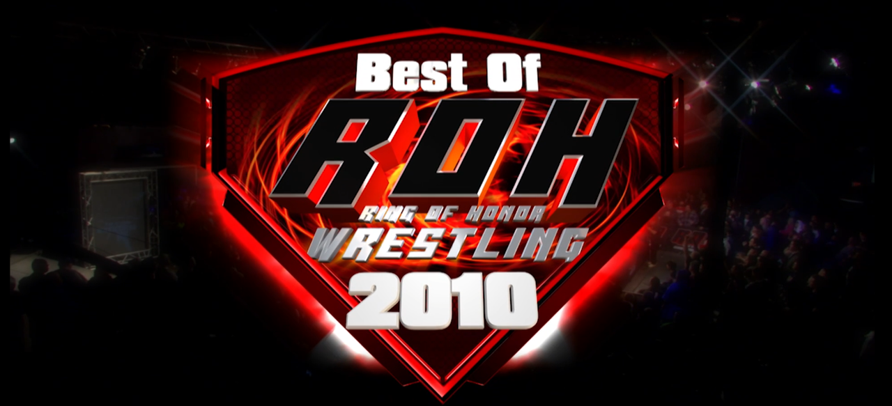 Ring of Honor - Best of 2010