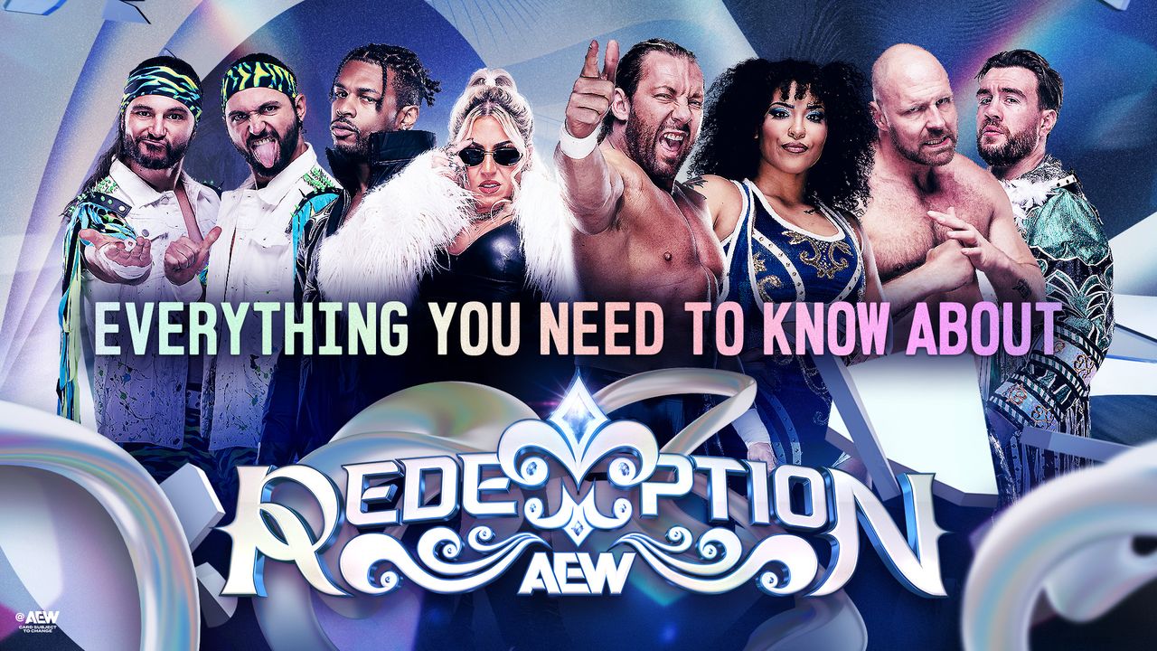 Everything You Need to Know About AEW Redemption