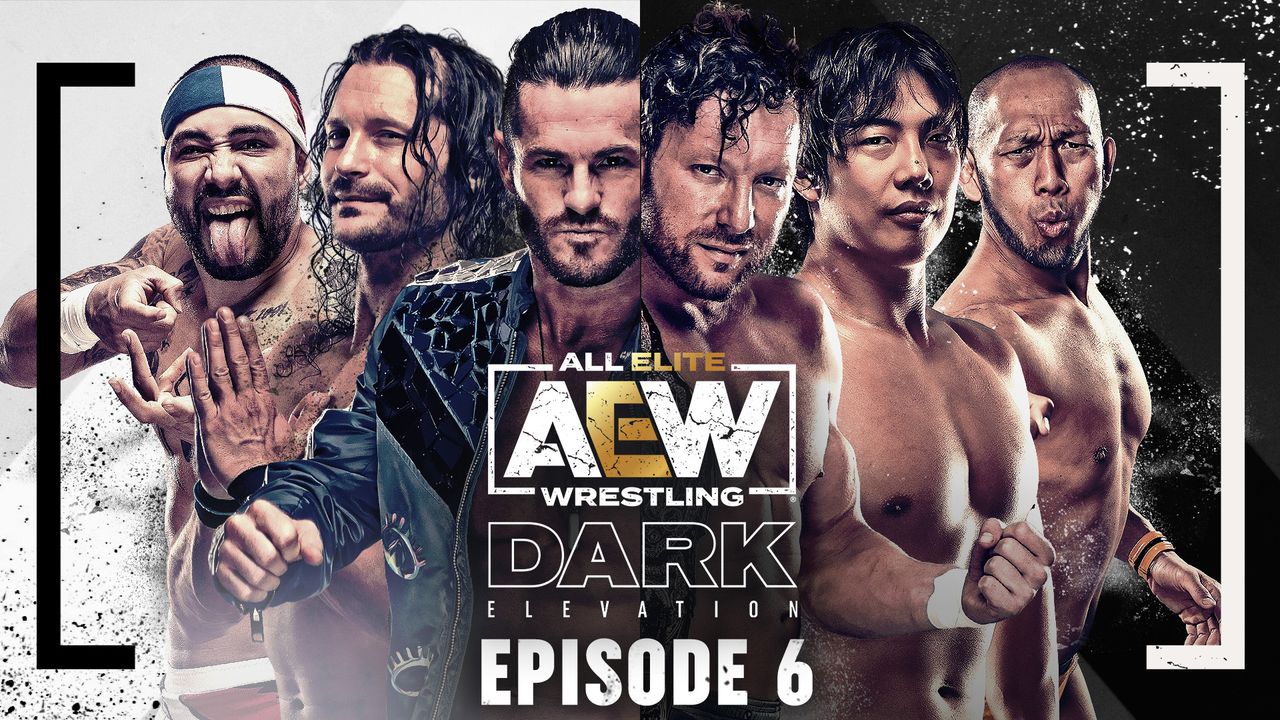 AEW Dark Elevation - Episode #6 - 4/19/2021