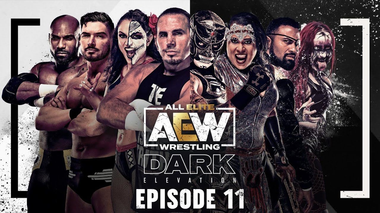 AEW Dark Elevation - Episode #11 - 5/24/2021