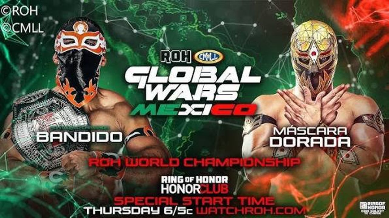 ROH Global Wars: Bandido vs. Mascara Dorada (ROH World)