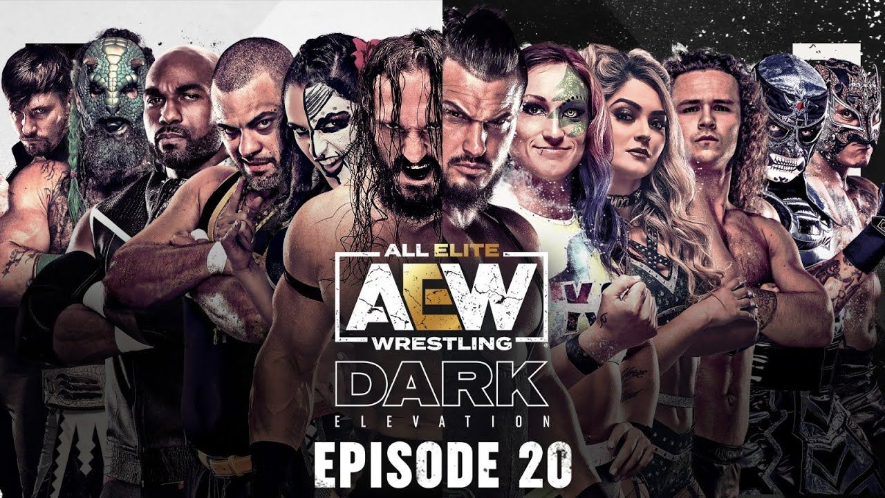 AEW Dark Elevation - Episode #20 - 7/26/2021