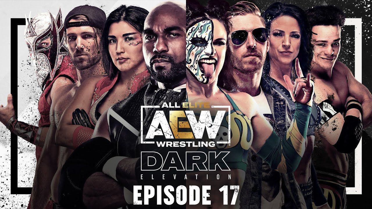 AEW Dark Elevation - Episode #17 - 7/5/2021
