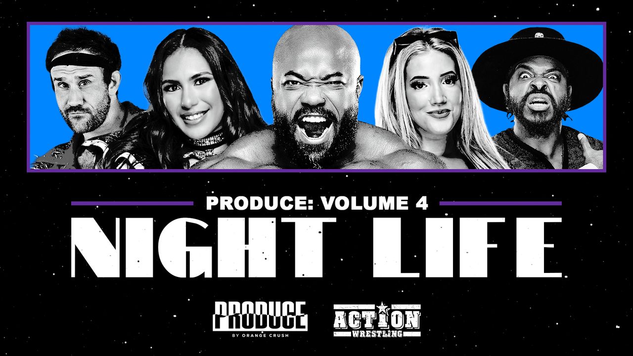 PRODUCE: Volume 4 - NIGHT LIFE