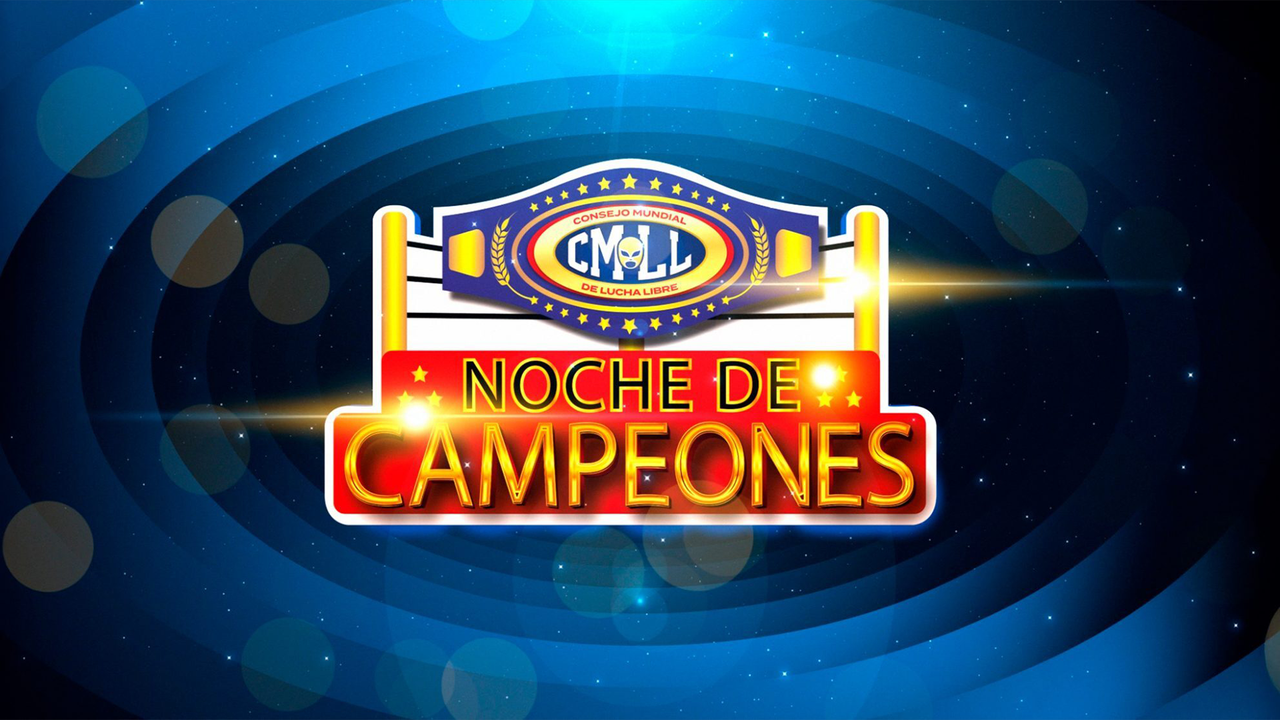 CMLL: Noche de Campeones - 9/25/2026