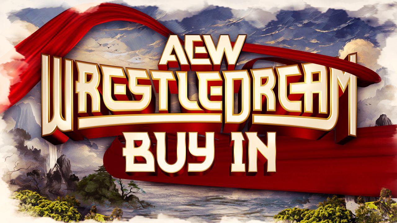 AEW WrestleDream: Buy In - FREE TO ACCESS